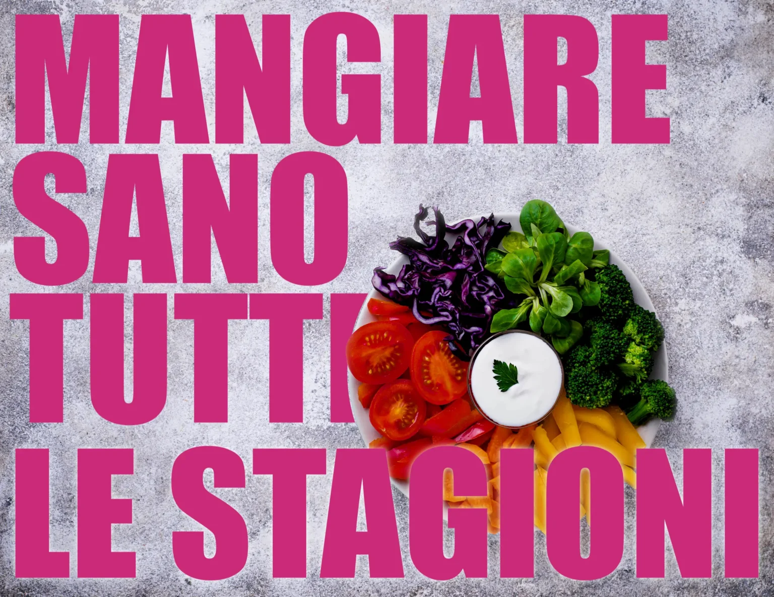 Mangiare sano tutte le stagioni